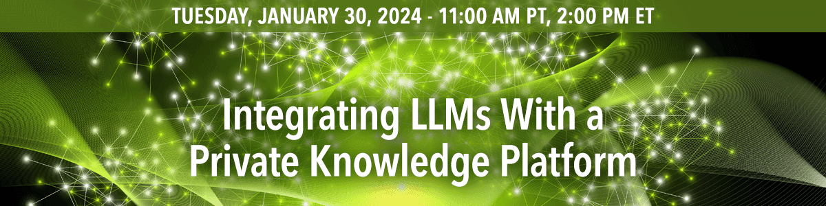 Integrating LLMs With a Private Knowledge Platform.