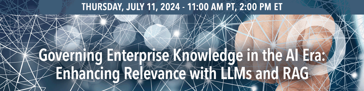 Governing Enterprise Knowledge in the AI Era: Enhancing Relevance with LLMs and RAG